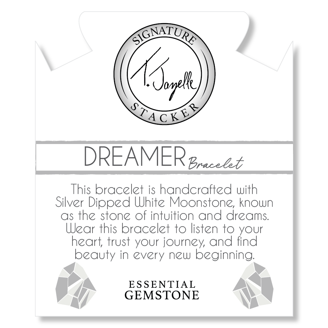 Defining Bracelet- Dreamer Bracelet with Silver Dipped White Moonstone Gemstones