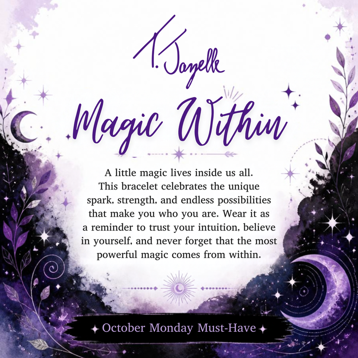 Special October Monday Must Have Magic Within Limited Edition Bracelet