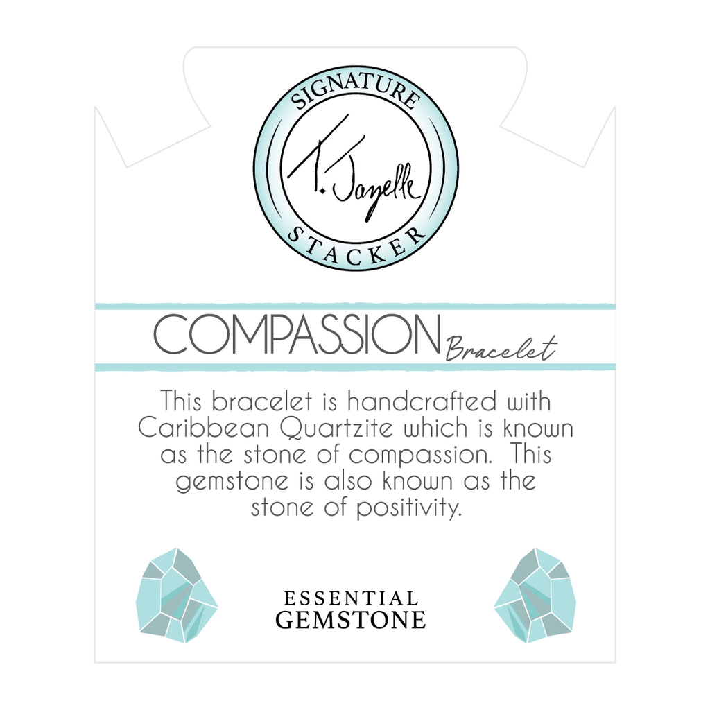 Defining Bracelet- Compassion Bracelet with Caribbean Quartzite Gemstones