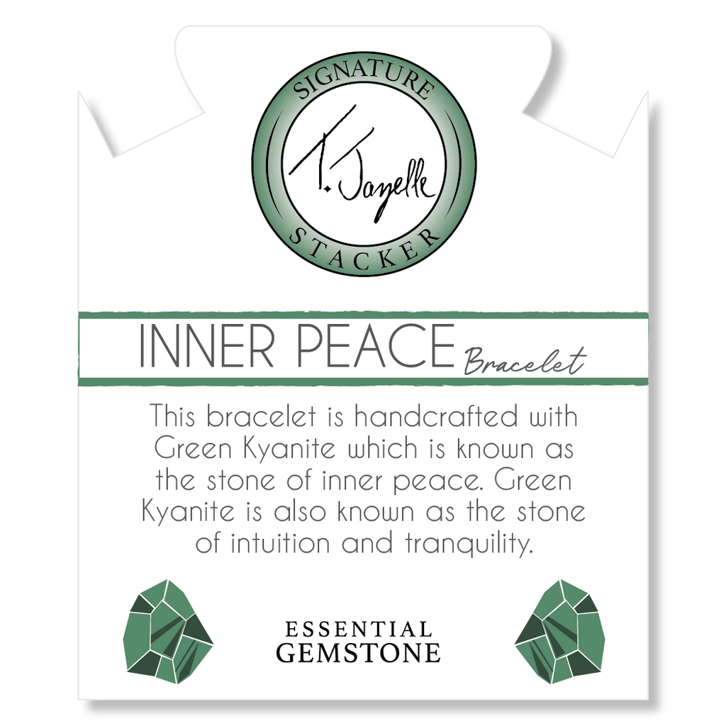 Defining Bracelet- Inner Peace Bracelet with Green Kyanite Gemstones