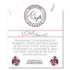 Defining Bracelet- Love Bracelet with Strawberry Quartz Gemstones