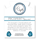 Defining Bracelet- Prosperity Bracelet with Mountain Blue Jade Gemstones