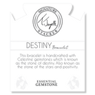 Defining Bracelet- Destiny Bracelet with Celestine Gemstones