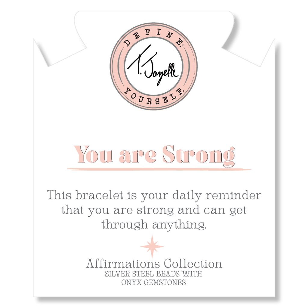 Silver Affirmations Collection- You are Strong Onyx Bracelet